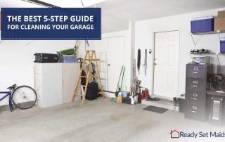 Ready Set Maids - The Best 5-step Guide For Cleaning Your Garage